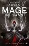 [The Age of Darkness Trilogy 02] • Mage de sang